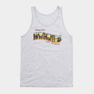 Greetings from Hyannis Cape Cod Massachusetts Tank Top